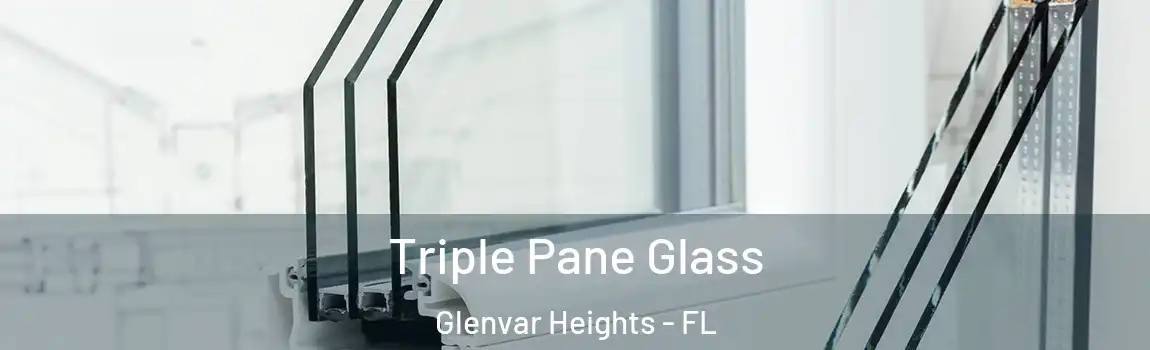  Triple Pane Glass Glenvar Heights - FL